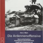 Hans J. Wijers: Die Ardennenoffensive Band 2