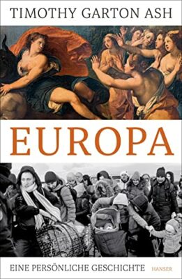 Timothy Garton Ash: Europa