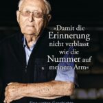 Albrecht Weinberg: »Damit die Erinnerung nicht verblasst wie die Nummer auf meinem Arm«