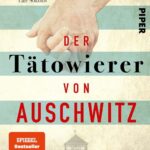 Heather Morris : Der Tätowierer von Auschwitz