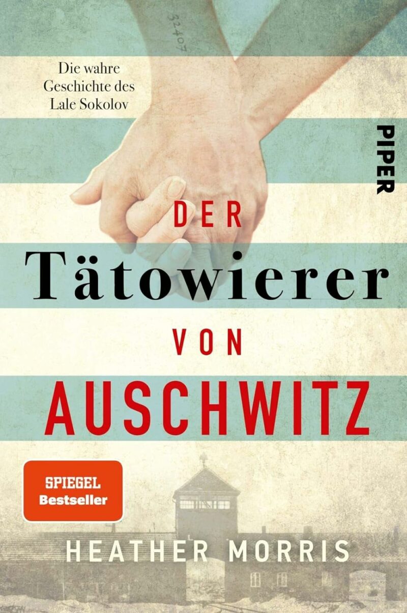 Heather Morris : Der Tätowierer von Auschwitz