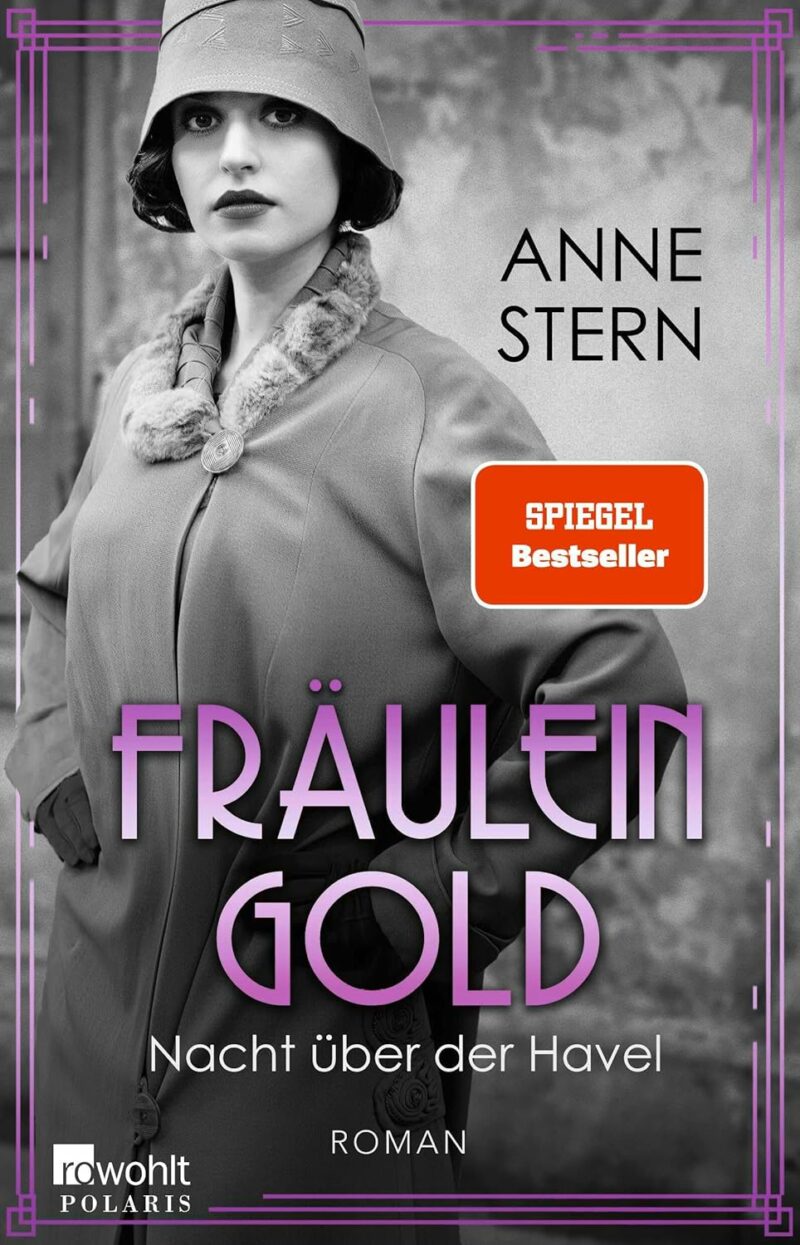 Anne Stern: Fräulein Gold: Nacht über der Havel